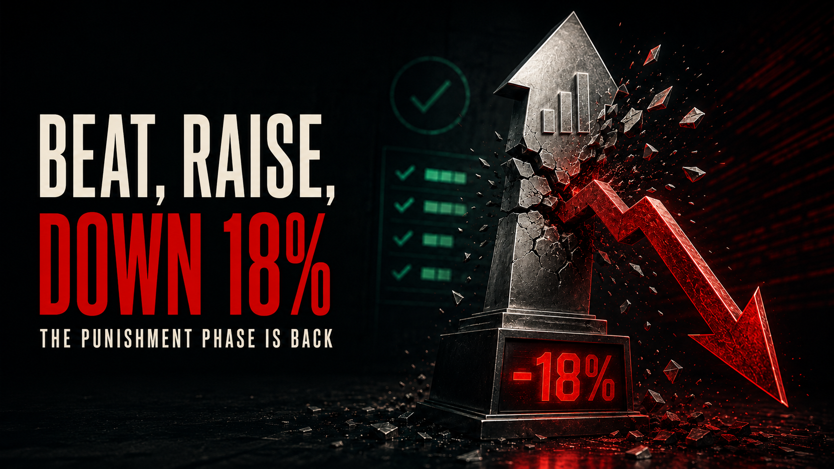 A cracked metal trophy shaped like an upward chart arrow shatters as a red price arrow crashes down through it, past a green checklist of beats — beat, raise, down 18%: the punishment phase is back.